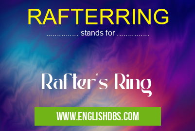 RAFTERRING