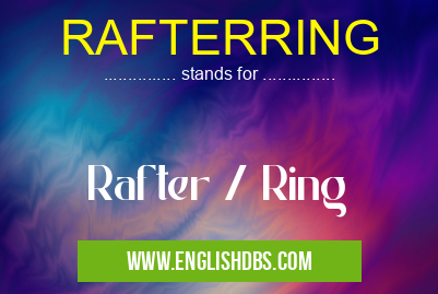 RAFTERRING