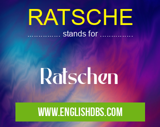 RATSCHE