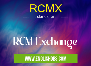 RCMX