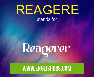 REAGERE