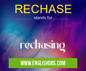 RECHASE