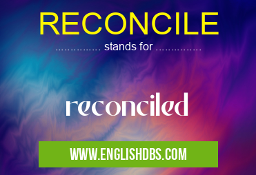 RECONCILE