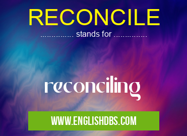 RECONCILE