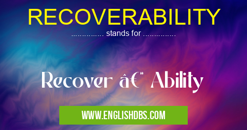 RECOVERABILITY