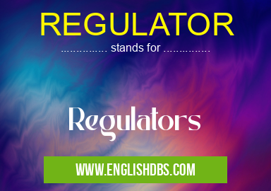 REGULATOR