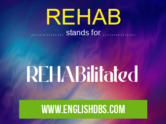 REHAB