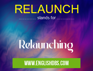 RELAUNCH