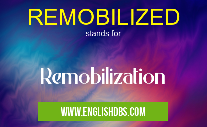 REMOBILIZED