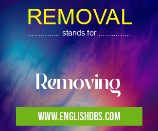 REMOVAL