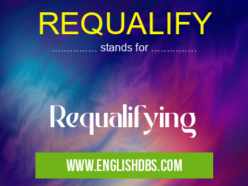 REQUALIFY