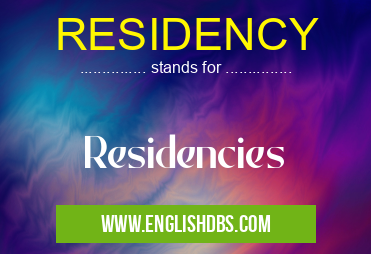 RESIDENCY