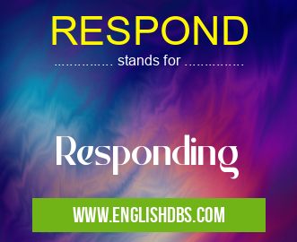 RESPOND