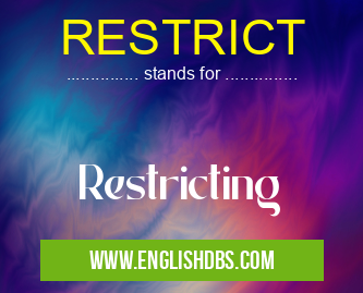 RESTRICT