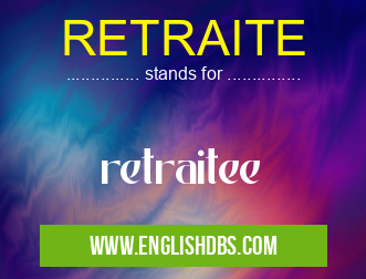 RETRAITE