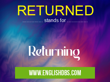 RETURNED