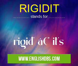 RIGIDIT