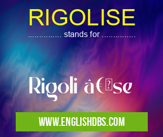 RIGOLISE