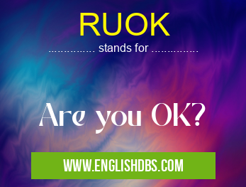 RUOK