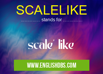 SCALELIKE