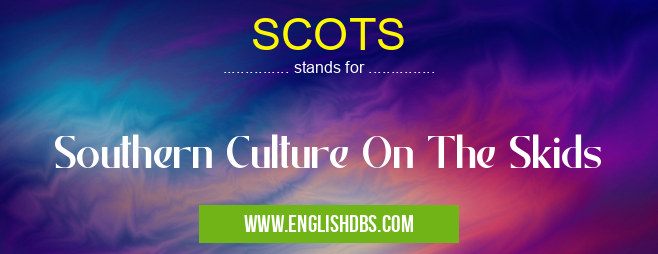 SCOTS