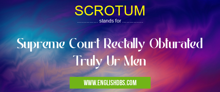 SCROTUM