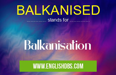 BALKANISED