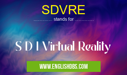 SDVRE