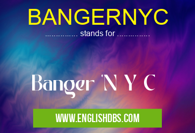 BANGERNYC