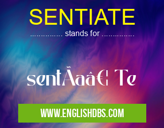 SENTIATE