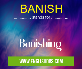 BANISH