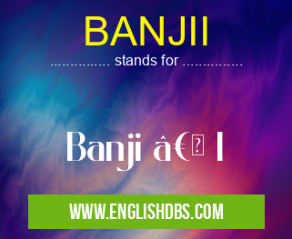 BANJII