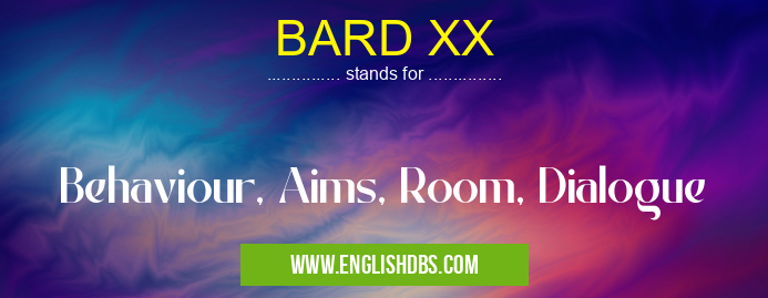 BARD XX