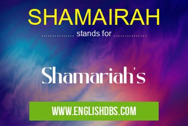 SHAMAIRAH