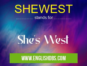 SHEWEST