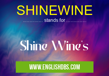 SHINEWINE