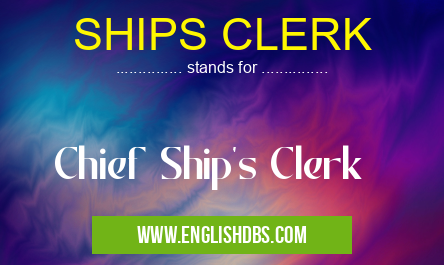 SHIPS CLERK