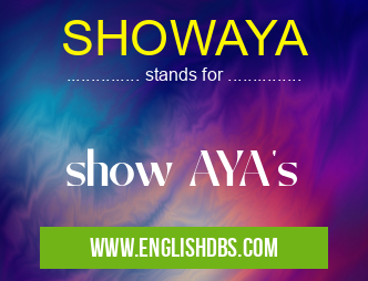 SHOWAYA