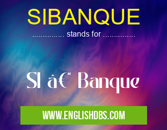 SIBANQUE