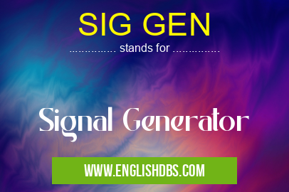 SIG GEN