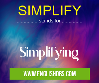 SIMPLIFY