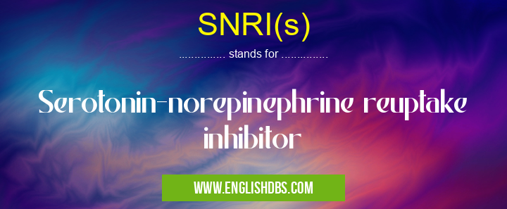 SNRI(s)