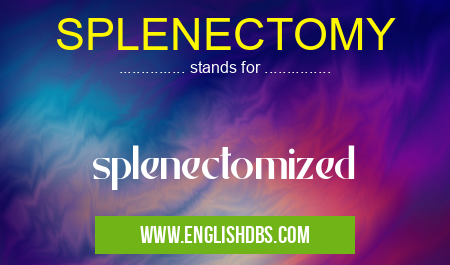 SPLENECTOMY