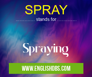 SPRAY