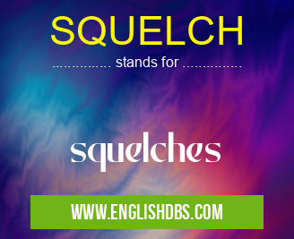 SQUELCH