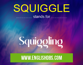 SQUIGGLE