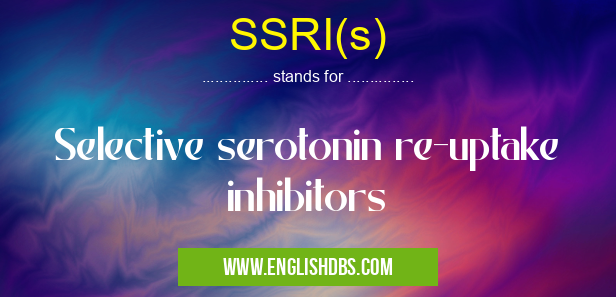 SSRI(s)