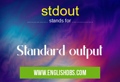 stdout