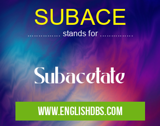 SUBACE