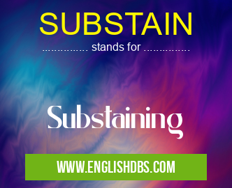 SUBSTAIN